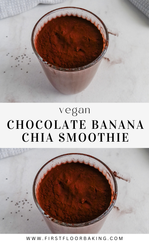 PIN Chocolate Banana Chia Smoothie